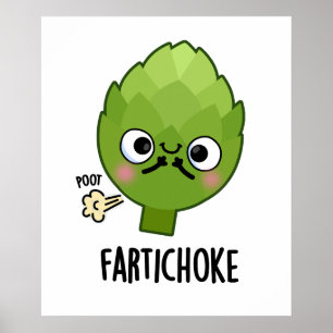Poster Fartichoke Funny Farting Artichoke Pun