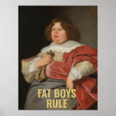 Poster Fat Boys Rule - Funny 17th C. Fine Art Portrait (Devant)