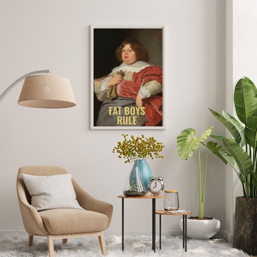 Poster Fat Boys Rule - Funny 17th C. Fine Art Portrait