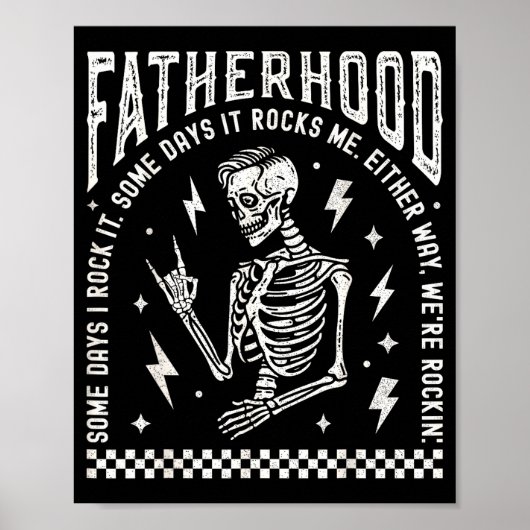 Poster Fatherhood Some Days I Rock It Skeleton Dad Tour F (Devant)