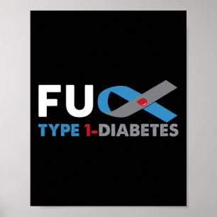 Poster Fck Diabetes Type 1 Sensibilisation Soutien Surviv