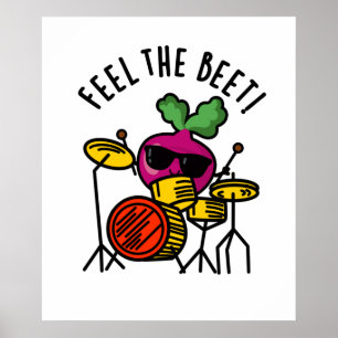 Poster Feel The Beet Funny Veggie Pun