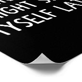 Poster Feeling Cute Might My Pants Later Funny Saying Quo (Coin)