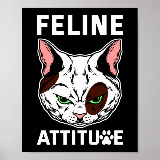 Poster Feline Attitude Chat Mood Caractère animal de comp (Devant)