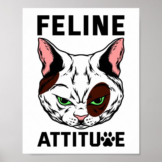Poster Feline Attitude Chat Mood Caractère animal de comp (Devant)