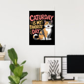 Poster Feline Enthousiasme du week-end (Bureau à domicile)