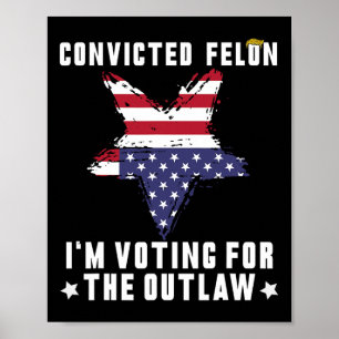 Poster Felon 2024 Donald Trump 2024 Reprendre l'Amérique