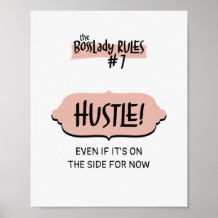 Poster Femme Entrepreneur BossLady Règle #7 - Hustle!