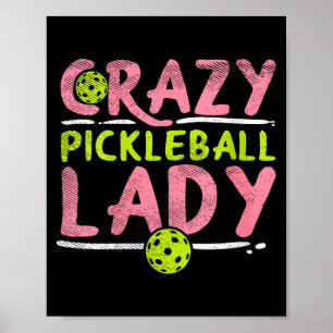 Poster Femme folle de pickleball femme drôle de balle de