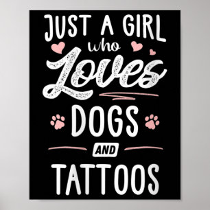 Poster Femme Juste Une Fille Qui Aime Les Chiens Et Tatto