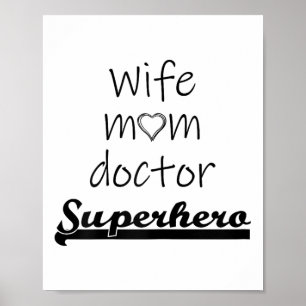 Poster Femme Maman Docteur Superhero tenue mignonne mère