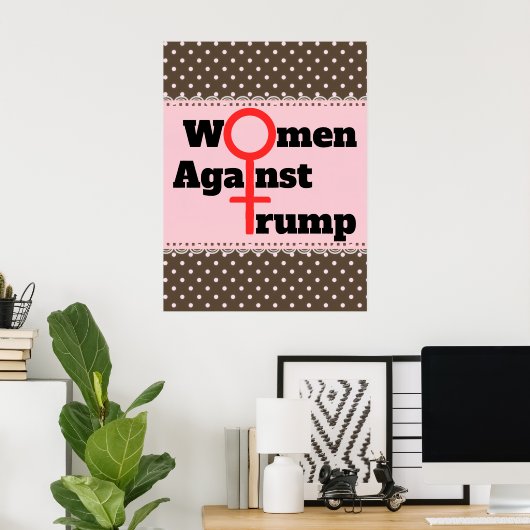 Poster Femmes contre Trump (Bureau à domicile)