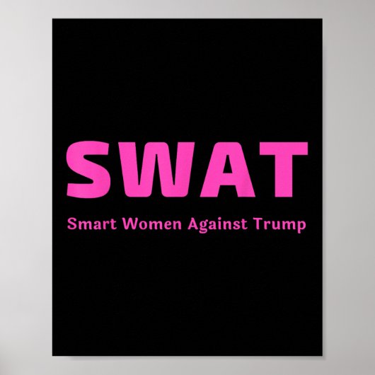 Poster Femmes intelligentes contre Trump Swat rose contre (Devant)