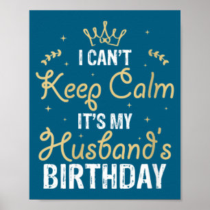 Poster Femmes je ne peux pas rester calme c'est l'anniver