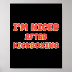 Poster Femmes Je suis gentille après une fille de kickbox