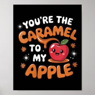 Poster Femmes Vous Êtes Le Caramel De Mon T-Shirt Couple