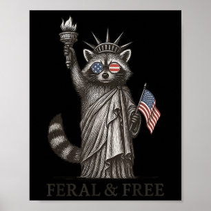 Poster Feral & Free Raccoon American Feral Girl Summe