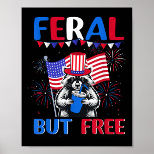 Poster Feral Mais Free Raccoon 4 juillet Usa Drapeau Fire