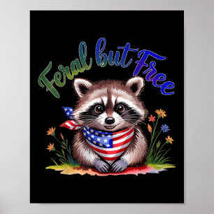 Poster Feral Mais Gratuitement Funky Raccoon 4 juillet Fe
