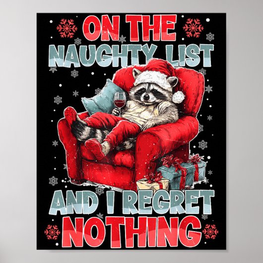 Poster Feral Raccoon On The Naughty List And I Regret Not (Devant)