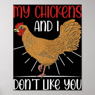 Poster Ferme d'oiseaux drôle Mes poulets et je ne t'aime