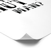 Poster Fermez-Vous Juste Drôle Anti-Trump (Coin)