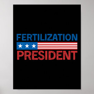 Poster Fertilisation Président Tee Donald Trump Drôle