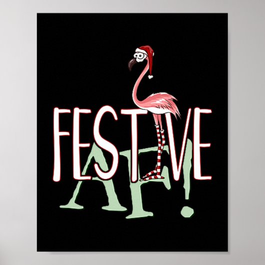 Poster Festive Af Ironic Sarcastic Merry Christmas Flamin (Devant)