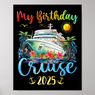 Poster Festive My Birthday Cruise Ship Party 2025 Hommes,