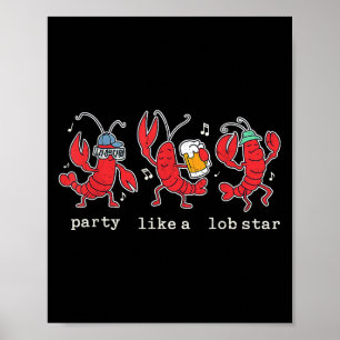 Poster Fête Comme Un Lob Star Funny Homard Danser Musique