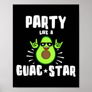 Poster Fête Comme Une Chemise Star Guac