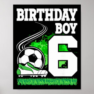 Poster Fête d'anniversaire de football - Garçon de 6 ans 