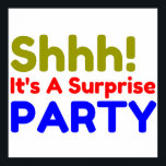 POSTER FÊTE DE SURPRISE<br><div class="desc">gros, anniversaire, enfant, enfants, cool, cool, mignonette, papa, fille, famille, drôle, cadeau, humoristique, enfant, fort, amour, maman, parent, fils, super</div>