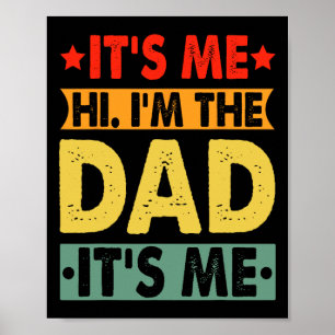 Poster Fête des pères Chemise Drôle It&#; s Me Hi I&#; m