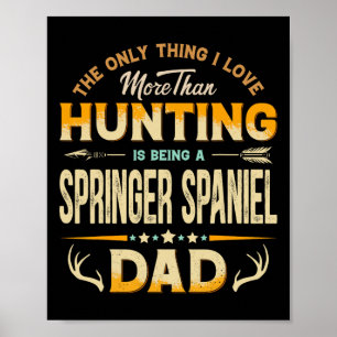 Poster Fête des pères de chasse amusante - Springer Spani