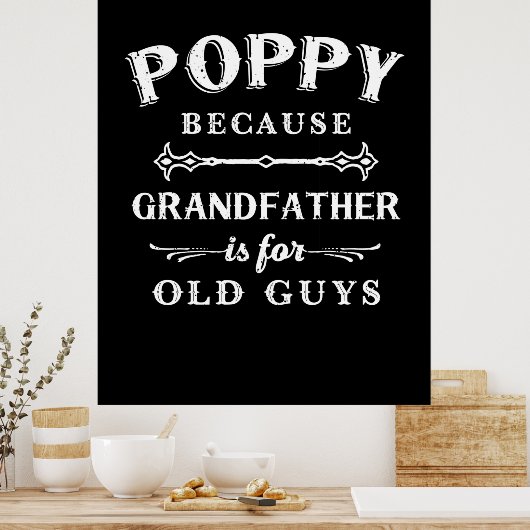 Poster Fête des pères | Grand-Père Est Pour Les Vieux Gar (Cuisine)