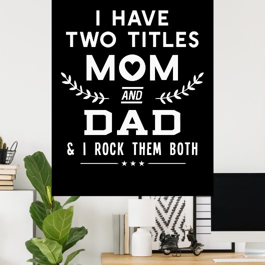 Poster Fête des pères | J'Ai Deux Titres Maman Et Père (Bureau à domicile)