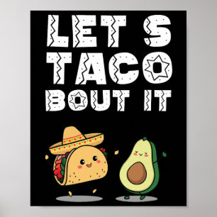 Poster Fête Drôle Taco Bout It Taco Cinco De Mayo