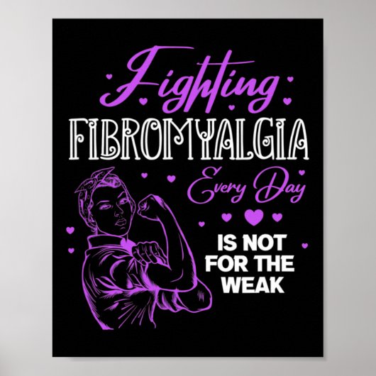 Poster Fibromyalgie Chaque Jour N'Est Pas Pour La Faible (Devant)