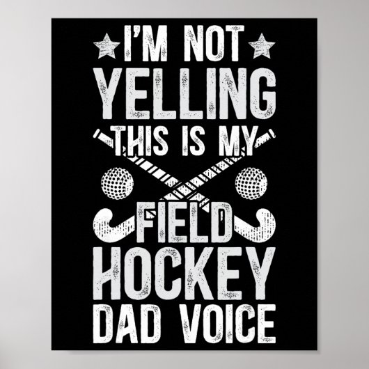 Poster Field Hockey Dad Voice Dad Of A Field Hockey Playe (Devant)