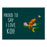 Fier de dire I Love Koi!