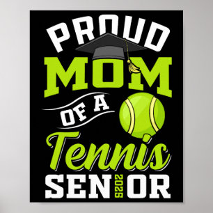 Poster Fier Maman D'Un Tennis Senior Cl De 2025 Graduatio