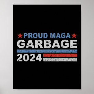 Poster _fier Mega Garbage Trump Supporter