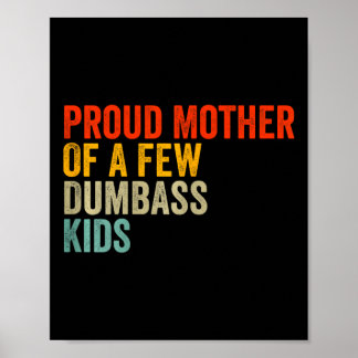 Poster Fier Mère De Quelques Enfants Fous Stepmamie Mères