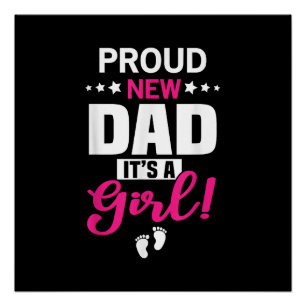 Poster Fier Nouveau Papa C'est une fille