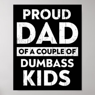 Poster Fier papa de quelques enfants idiots drôle de papa