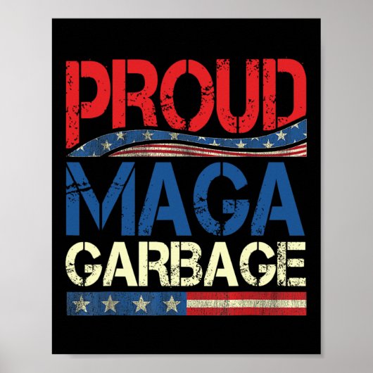 Poster Fier supporter de Mega Garbyge Trump 7 (Devant)