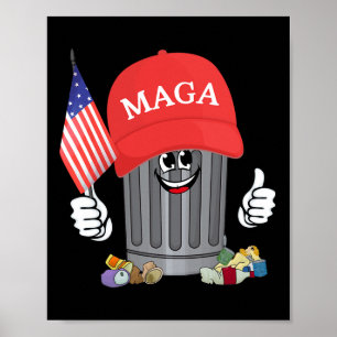 Poster Fier supporter de poubelle méga déchets Trump Cart