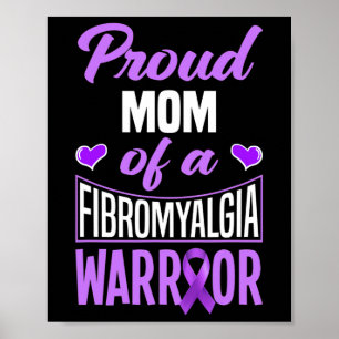 Poster Fière Maman D'Un Guerrier Fibromyalgique 1
