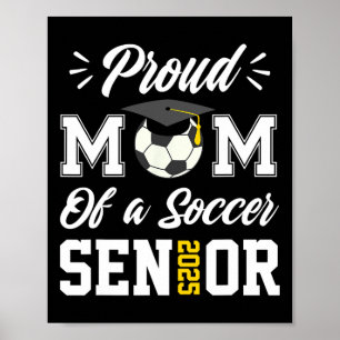 Poster Fière Maman D'Un Soccer Senior Cl 2025 Maman Gradu